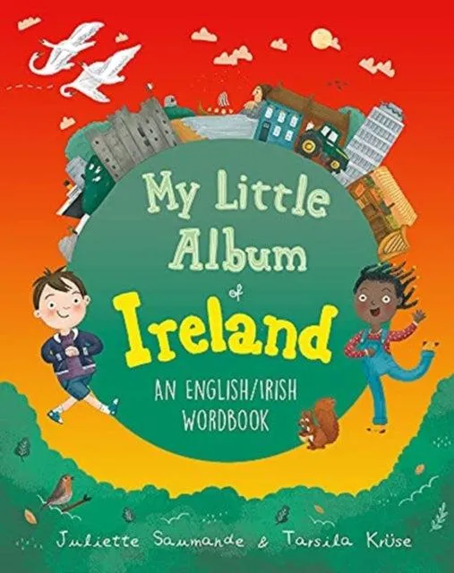 ■ My Little Album of Ireland - An English / Irish Wordbook